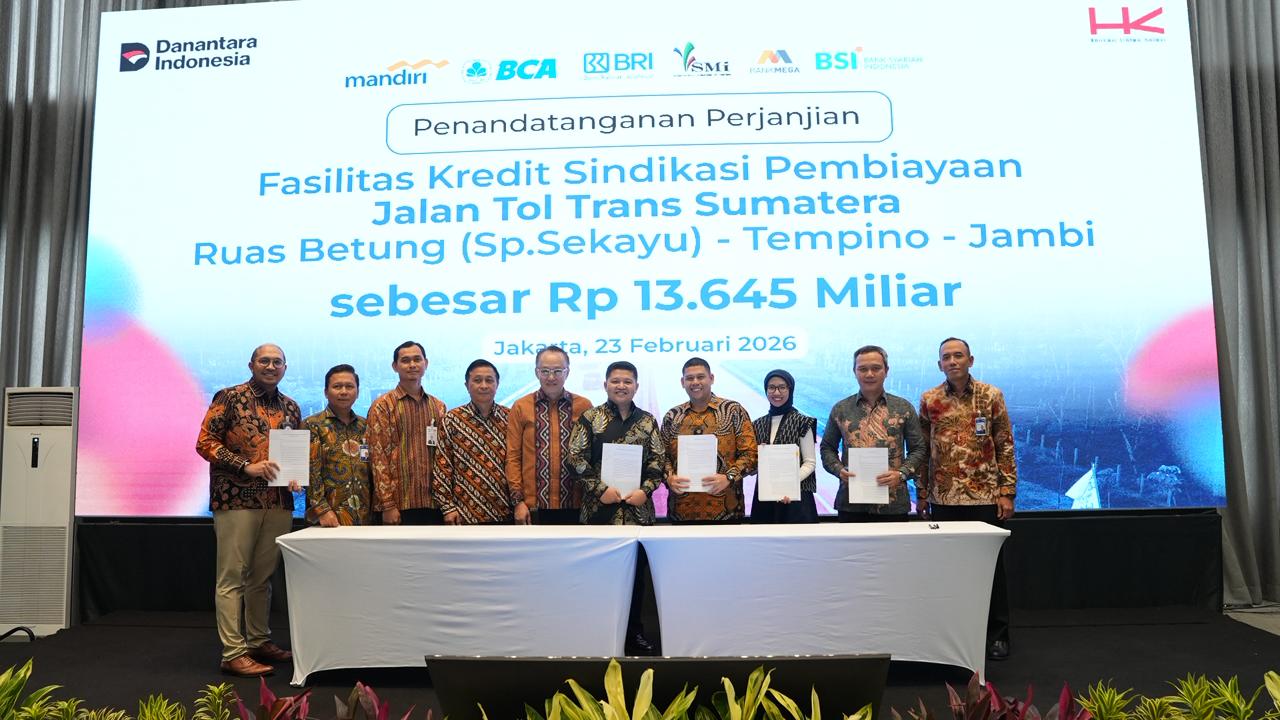Hutama Karya Tandatangani Perjanjian Fasilitas Kredit dari Sindikasi Perbankan untuk Pembiayaan Ruas Jalan Tol Betung (Sp. Sekayu) – Tempino – Jambi